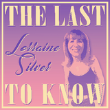 Lorraine Silver - Fever Raging Out Of Control / The Last To Know