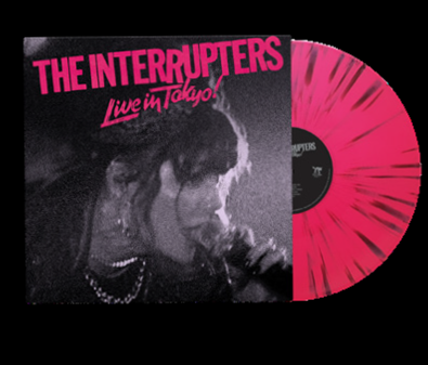 THE INTERRUPTERS - LIVE IN TOKYO! [Pink Gatefold with Black Splatter]