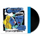 Caravan - It's None Of Your Business [LP]