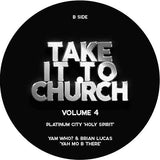 Mark Brickman & Yam Who? / Wayfaring Strangers / Platinum City / Yam Who? & Brian Lucas - Take It To Church - Volume 4