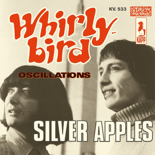 Silver Apples - Whirly Bird / Oscillations