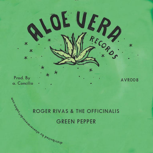 Roger Rivas & The Officinalis - Green Pepper / Version