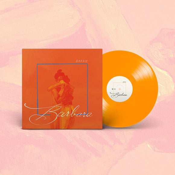 Barrie - Barbara [Opaque Orange Vinyl]