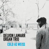 Delvon Lamarr Organ Trio - Cold As Weiss [Clear and Blue Vinyl]