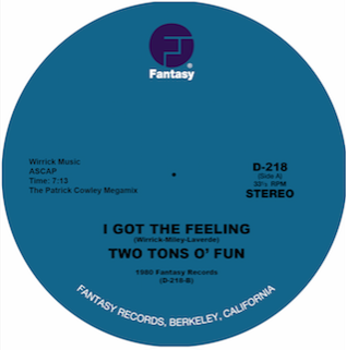 Two Tons O' Fun / Slick - I Got The Feeling / Space Bass