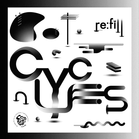 Re:Fill - Cycles (incl. WheelUP, Ben Hauke, SofaTalk remixes)