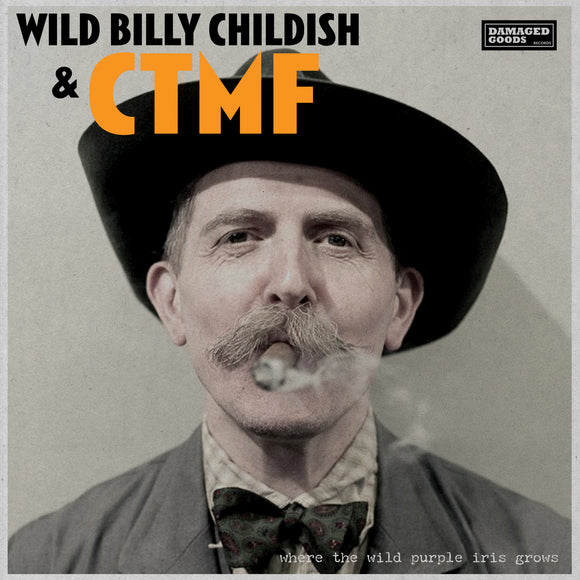 Wild Billy Childish & CTMF - Where The Wild Purple Iris Grows [LP]